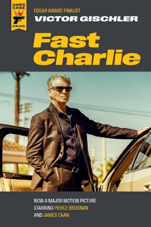 [Hard Case Crime 50] • Fast Charlie